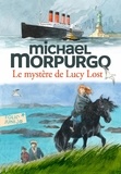 Michael Morpurgo - Le mystÃ¨re de Lucy Lost.