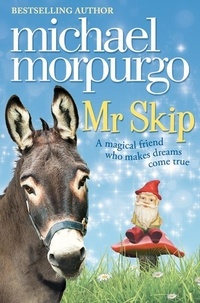 Michael Morpurgo - Mr Skip.