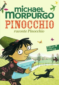 Michael Morpurgo - Pinocchio raconte Pinocchio.