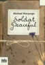 Michael Morpurgo - Soldat Peaceful.