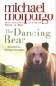 Michael Morpurgo - The Dancing Bear.