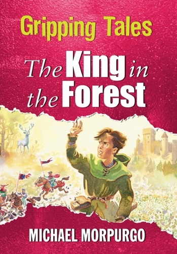 The King in the Forest. Gripping Tales