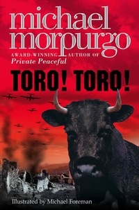 Michael Morpurgo et Michael Foreman - Toro! Toro!.