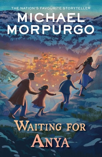 Michael Morpurgo - Waiting for Anya.