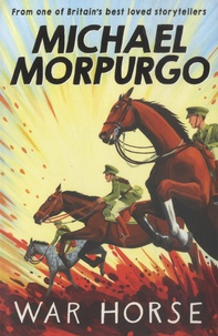 Michael Morpurgo - War Horse.