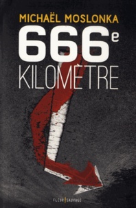 Michaël Moslonka - 666e kilomètre.