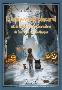 L'enfant du placard et la méchante sorcière