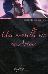 Une nouvelle vie en Artois