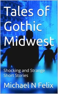 Tales of Gothic Midwest