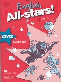 Michael Nama et Dorothy Forbin - English All-stars! CM2 - Workbook.