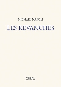 Michaël Napoli - Les revanches.