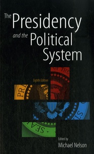Michael Nelson - The Presidency and the Political System.