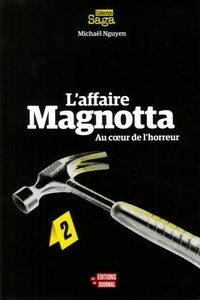 Michaël Nguyen - L'affaire Magnotta.