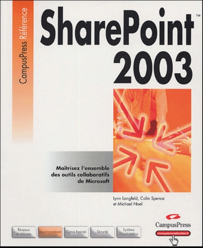 Michael Noel et Colin Spence - SharePoint 2003.