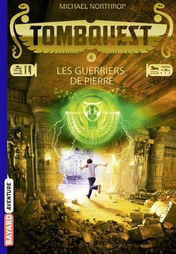 Éric Moreau et Michael Northrop - Tombquest poche, Tome 04 - Les guerriers de pierre.