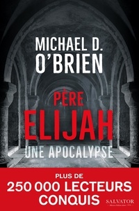 Michael O'Brien - Père Elijah.