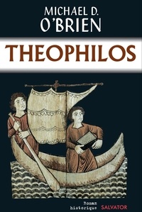 Michael O'Brien - Theophilos.