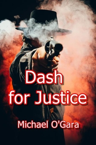  Michael O'Gara - Dash for Justice.
