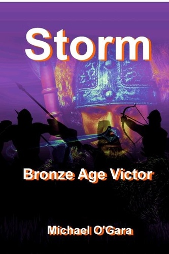  Michael O'Gara - Storm - Bronze Age Victor.