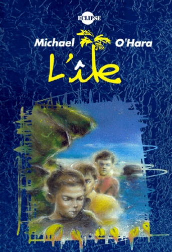 Michael O'Hara - L'île.