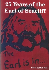  Michael O'Leary et  Mark Pirie - 25 Years of the Earl of Seacliff.