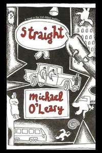 Straight:  A novel in the Irish-Māori tradition