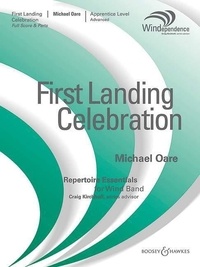 Michael Oare - Windependence  : First Landing Celebration - wind band. Partition et parties..