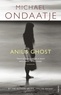 Michael Ondaatje - Anil's Ghost.