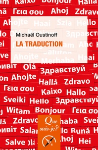 Michaël Oustinoff - La traduction.