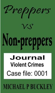Prepper vs Non-Prepper journal 1