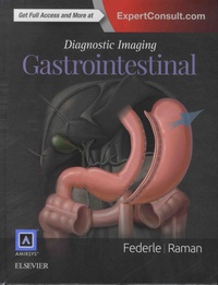 Michael P. Federle et Siva P. Raman - Diagnostic Imaging Gastrointestinal.