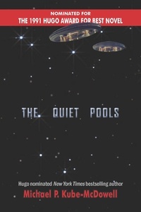  Michael P. Kube McDowell - The  Quiet Pools.