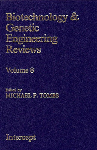 Michael p. Tombs - Biotechnology and genetic engineering reviews (Vol.8).