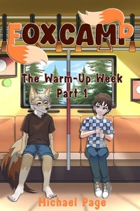 Fox Camp - The Warm-Up Week: Part 1