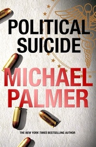 Michael Palmer - Political Suicide.