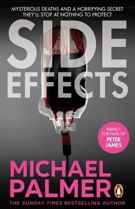 Michael Palmer - Side Effects - a heart-stoppingly tense and compelling medical thriller that will get right under your skin.