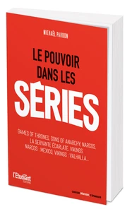 Le pouvoir dans les séries