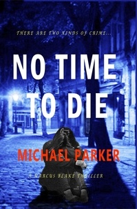  Michael Parker - No Time to Die.