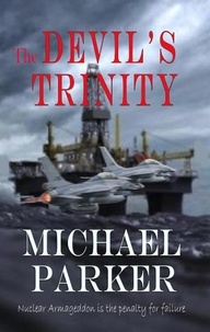  Michael Parker - The Devil's Trinity.