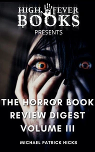 The Horror Book Review Digest Volume III