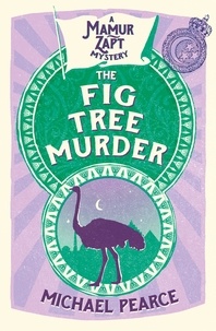 Michael Pearce - The Fig Tree Murder.
