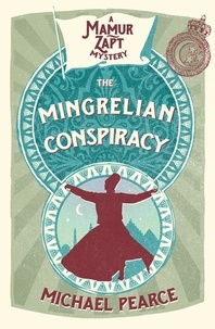 Michael Pearce - The Mingrelian Conspiracy.