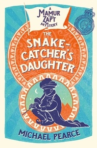 Michael Pearce - The Snake-Catcher’s Daughter.