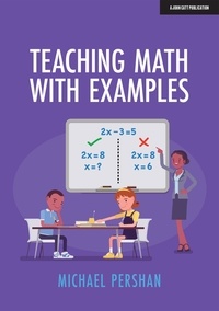 Michael Pershan - Teaching Math With Examples.