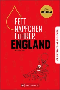 Fettnäpfchenführer England