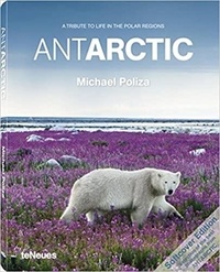 Michael Poliza - Antartic - A tribute to life in the polar regions.
