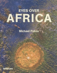 Michael Poliza - Eyes over Africa.