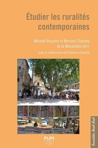 Michaël Pouzenc et Bernard Charlery de la Masselière - Etudier les ruralités contemporaines.