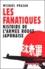 Les Fanatiques. Histoire De L'Armee Rouge Japonaise