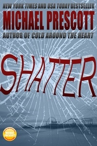  Michael Prescott - Shatter.